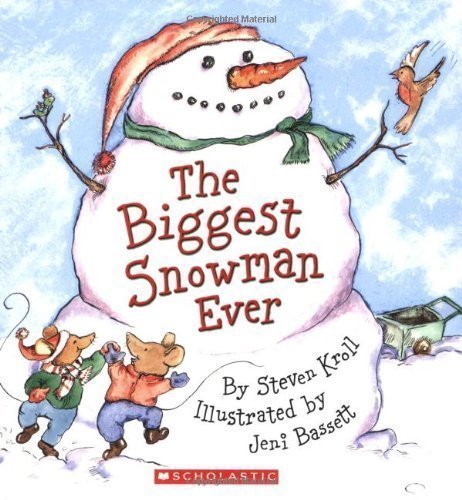 The Biggest Snowman Ever - Kroll, Steven