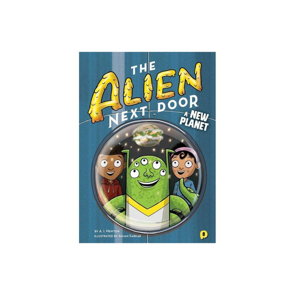 The Alien Next Door: the Alien Next Door 8: a New Planet (Paperback) -