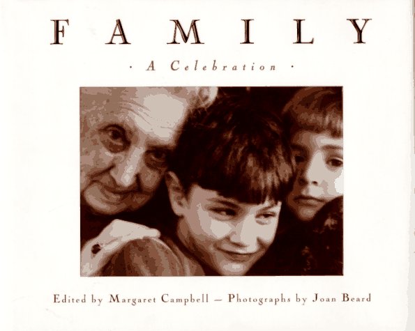 Family : a Celebration by Margaret Campbell -