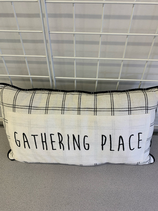 BLACK AND WHITE GATHERING PLACE PILLOW.