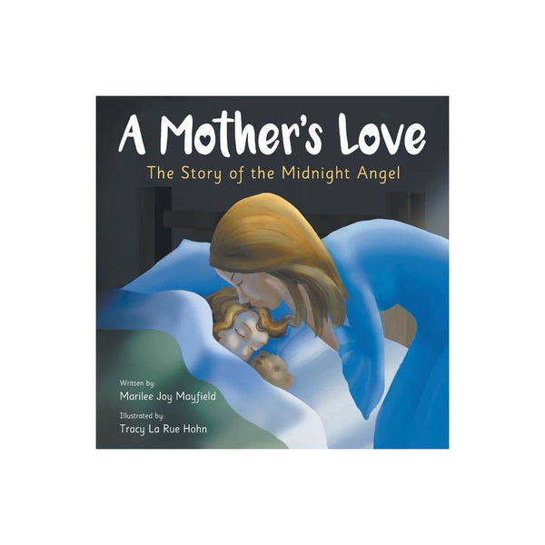 A Mother's Love - by Marilee Joy Mayfield (Paperback) -