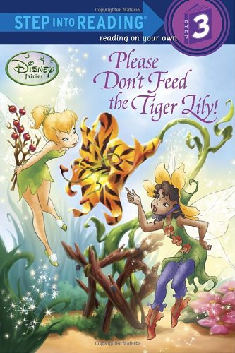 Please Don't Feed the Tiger Lily! by Tennant Redbank - Tennant Redbank
