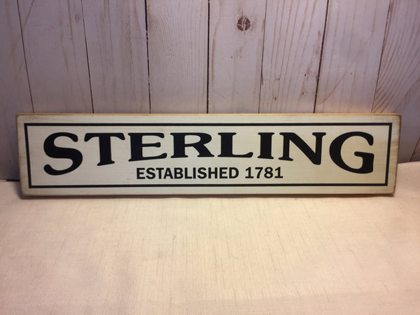 Sterling Est 1781 Wood Sign