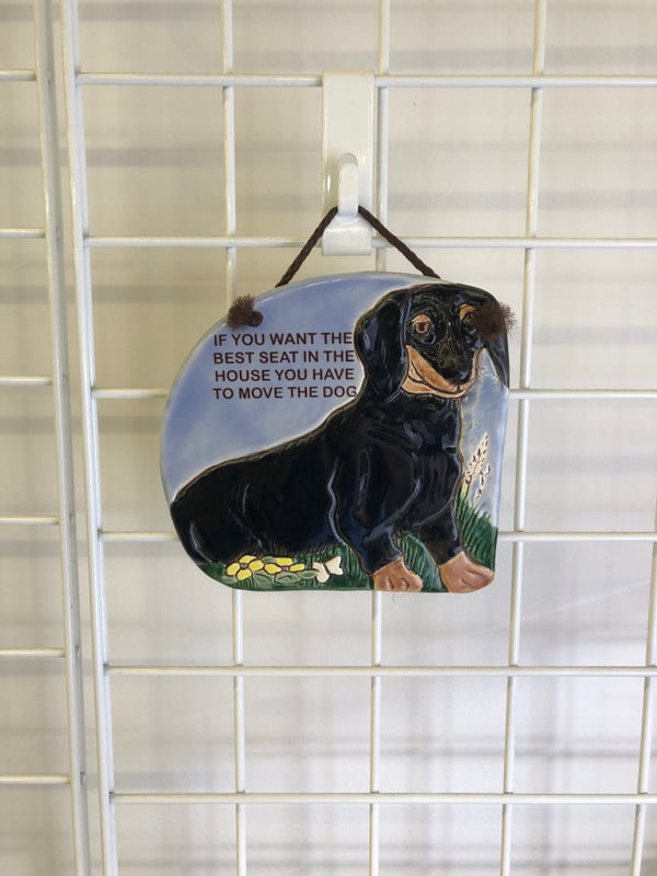"IF YOU WANT THE BEST" DOG CERAMIC WALL HANGING.