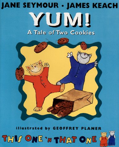 Yum! a Tale of Two Cookies - Jane Seymour