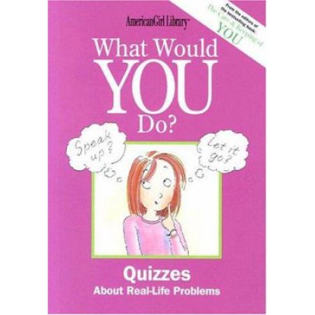 American Girl Library: What Would You Do? (Paperback) - Criswell, Patti Kelley /